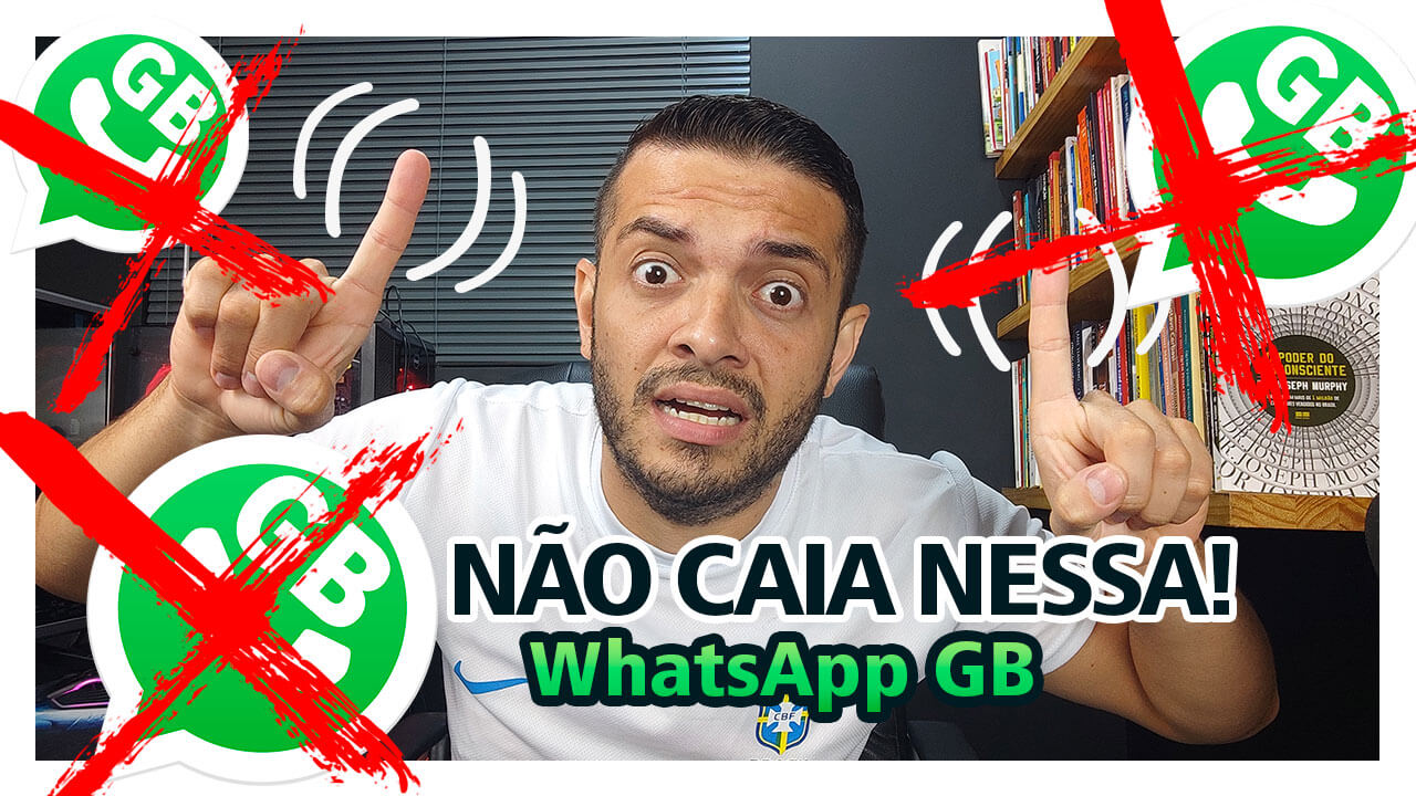 WhatsApp GB: 5 motivos para não ter o WhatsApp GB ou desintalar agora mesmo! | WhatsApp GB é seguro?
